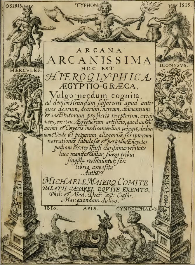 The title page of Arcana arcanissima framed by images of creatures, mythical personages, and a pair of obelisks.