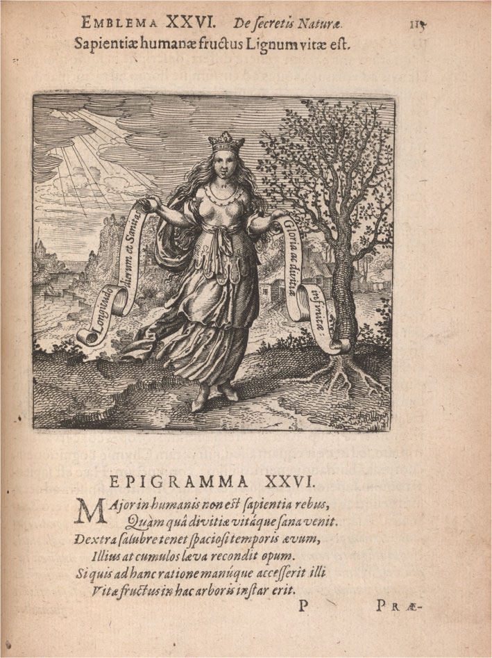 The second page of emblem 26, which shows a motto and epigram in Latin and an image. In the image, a woman in classical clothing wearing a crown, understood as Wisdom, is standing in a path and holding a banderole in each hand. The Latin inscription on one banderole reads, “Length of days and health” and on the other, “Glory and endless wealth”. Beside her is a blooming tree and behind her is a house and river.